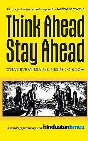 Think Ahead, Stay Ahead