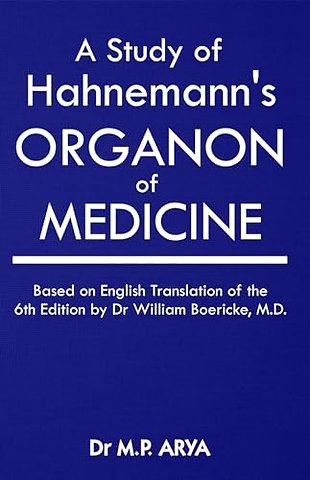Study of Hanemann's Organon of Medicine