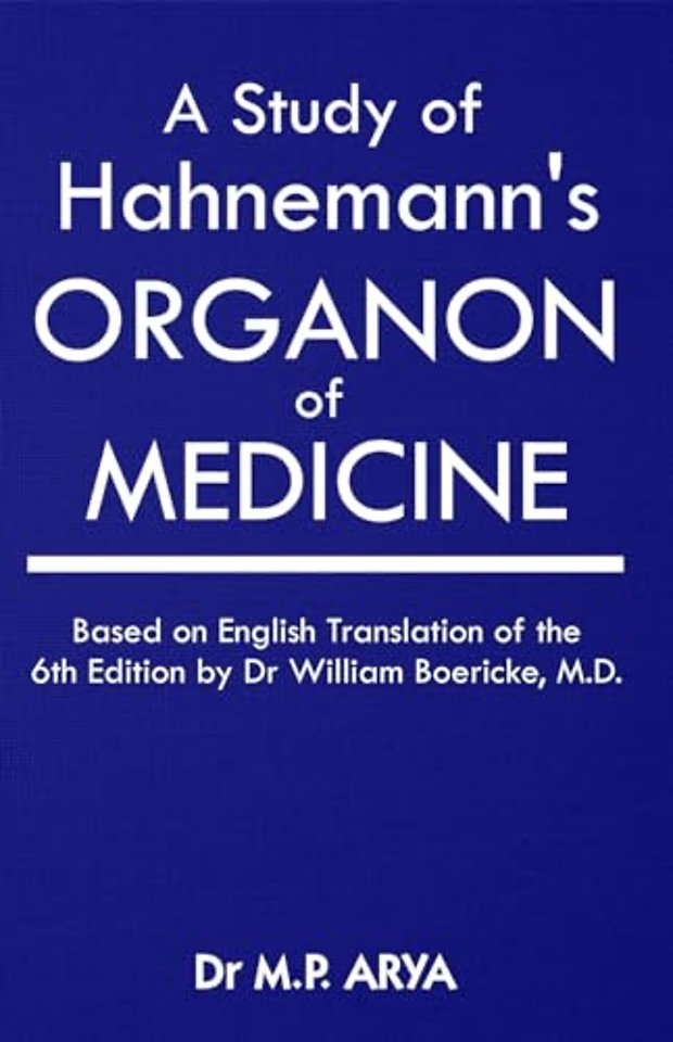Study of Hanemann's Organon of Medicine