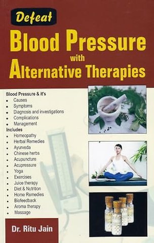 Defeat Blood Pressure with Alternative Therapies