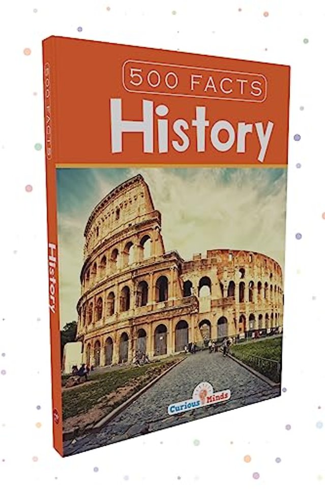 History -- 500 Facts