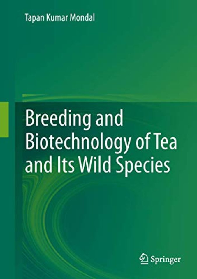 Breeding and Biotechnology of Tea and its Wild Species