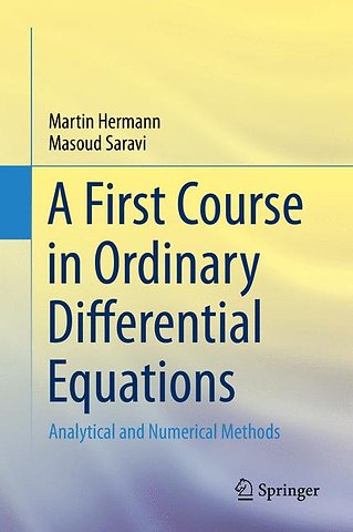 A First Course in Ordinary Differential Equations
