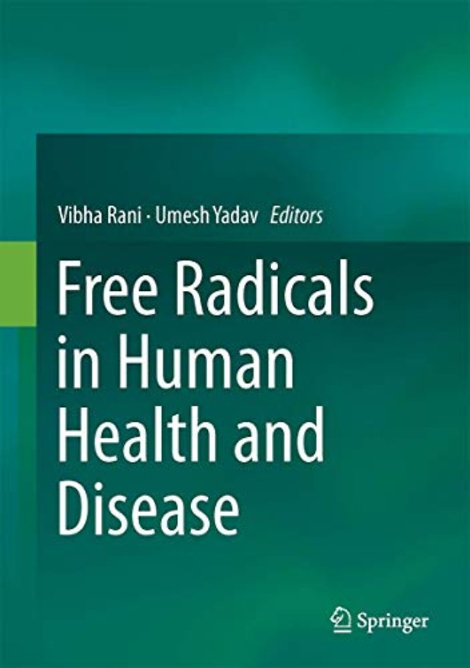 Free Radicals in Human Health and Disease