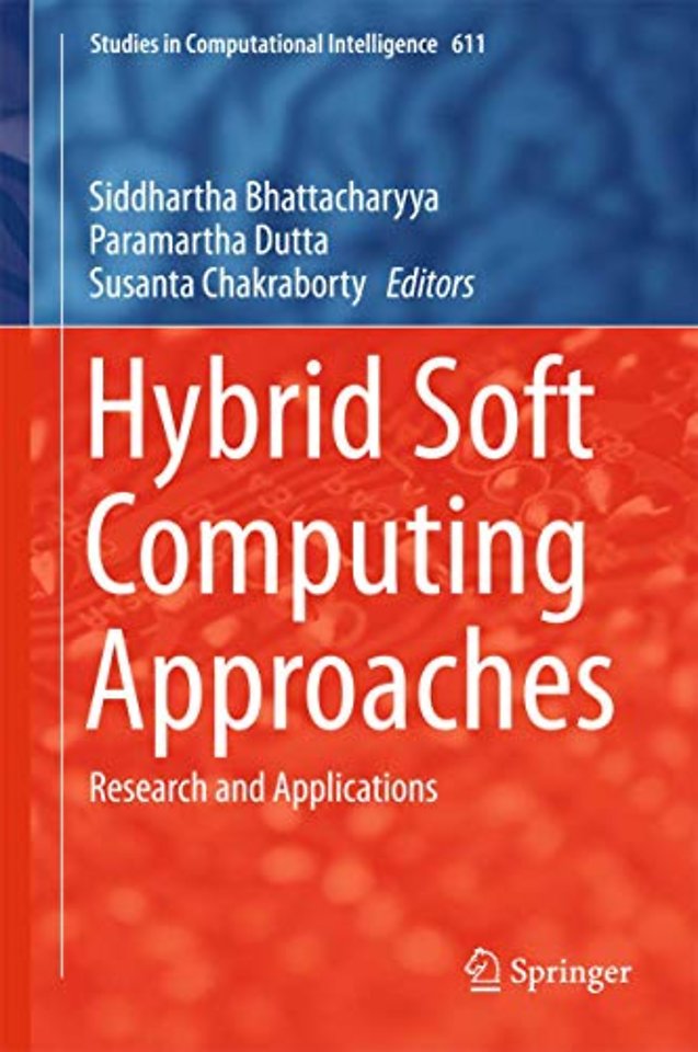 Hybrid Soft Computing Approaches