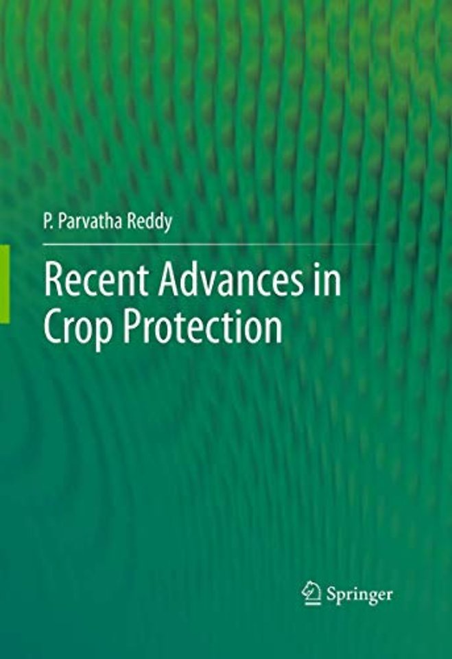 Recent advances in crop protection