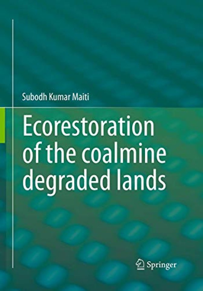 Ecorestoration of the coalmine degraded lands