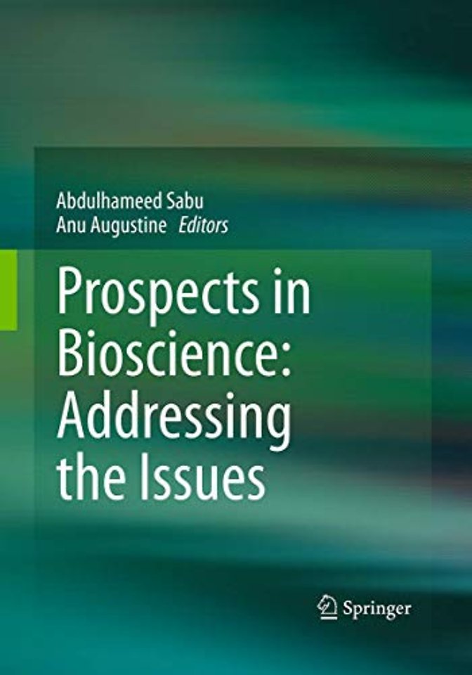 Prospects in Bioscience: Addressing the Issues