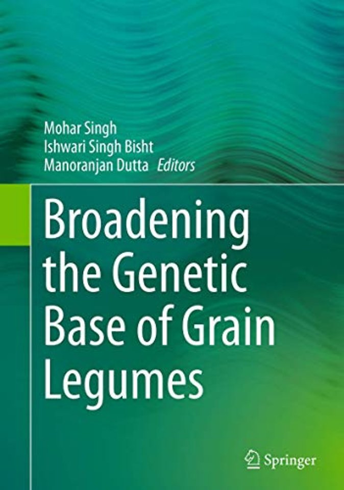 Broadening the Genetic Base of Grain Legumes