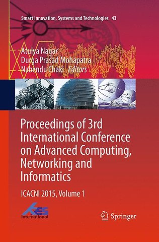 Proceedings of 3rd International Conference on Advanced Computing, Networking and Informatics