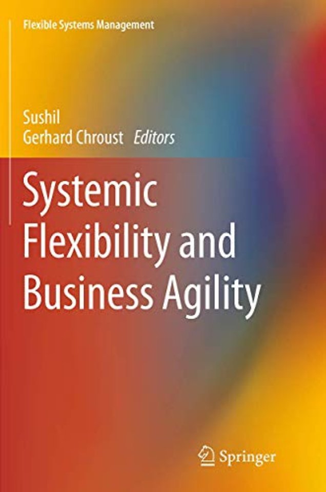 Systemic Flexibility and Business Agility