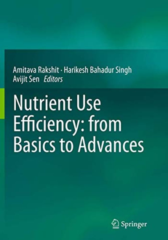 Nutrient Use Efficiency: from Basics to Advances