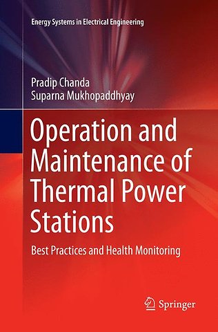 Operation and Maintenance of Thermal Power Stations