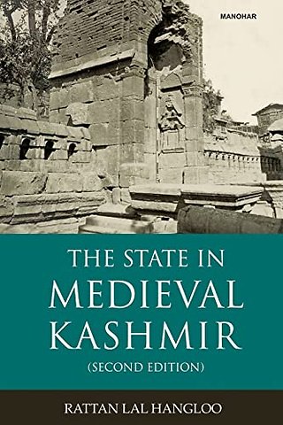 The State in Medieval Kashmir