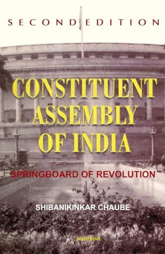 Constitutent Assembly of India – Springboard of Revolution