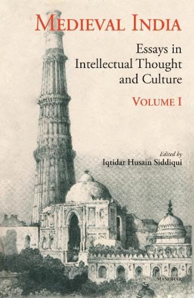 Medieval India, Volume 1 – Essays in Intellectual Thought and Culture