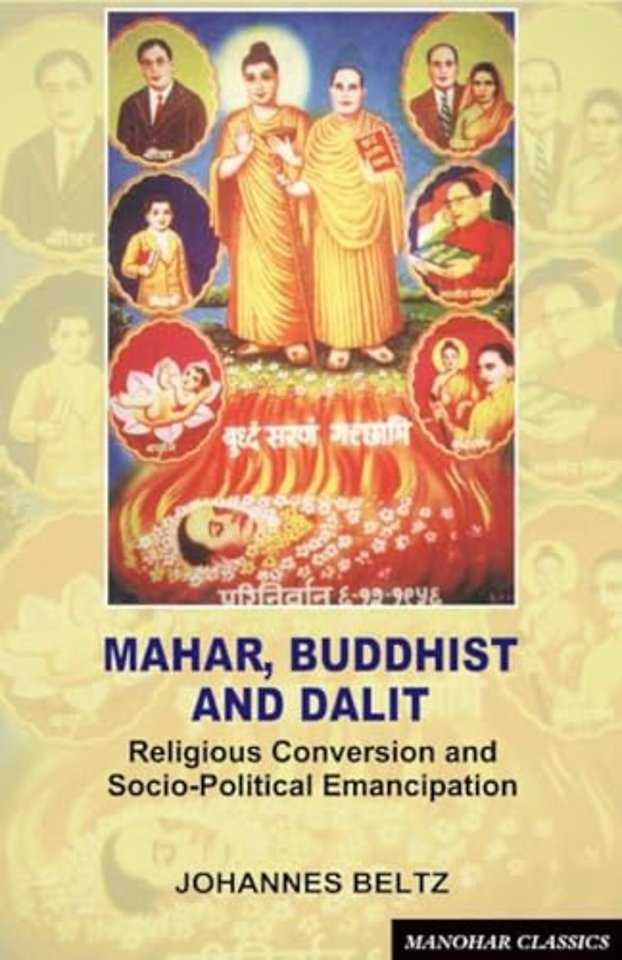 Mahar, Buddhist and Dalit – Religious Conversion and Socio–Political Emancipation