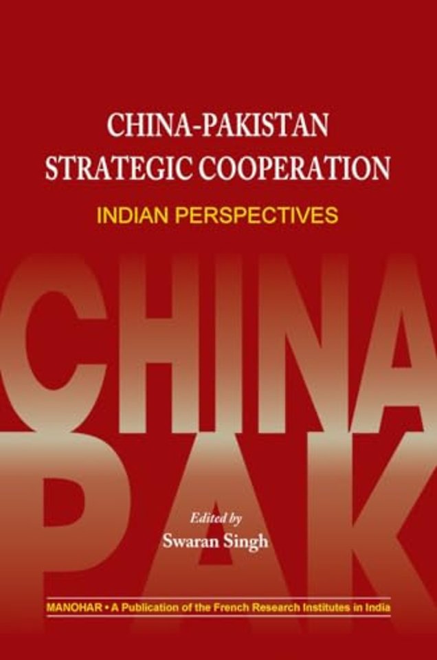 China–Pakistan Strategic Cooperation Indian Perspective