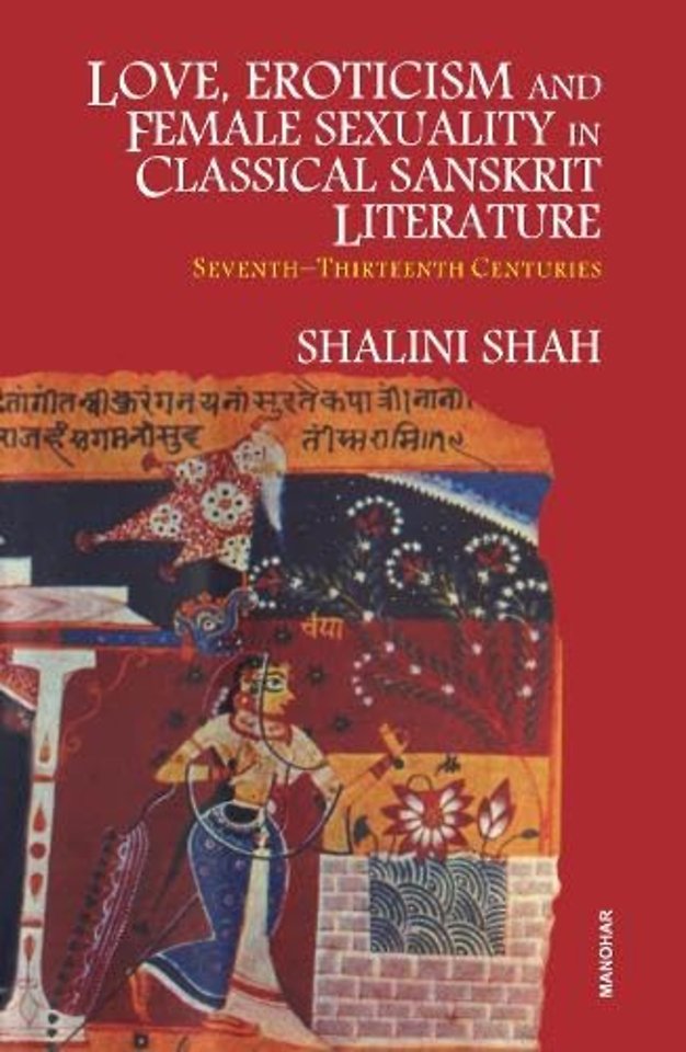 Love Eroticism and Female Sexuality in Classical – Seventh–Thirteeth Centuries