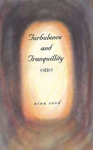 Turbulence & Tranquillity