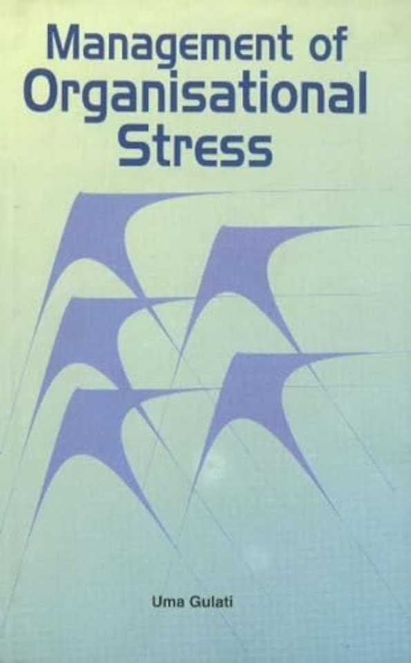 Management of Organisational Stress