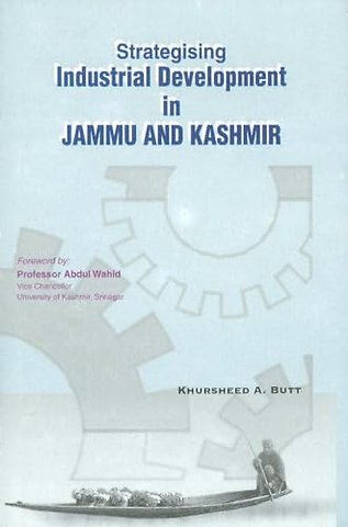 Strategising Industrial Development in Jammu & Kashmir