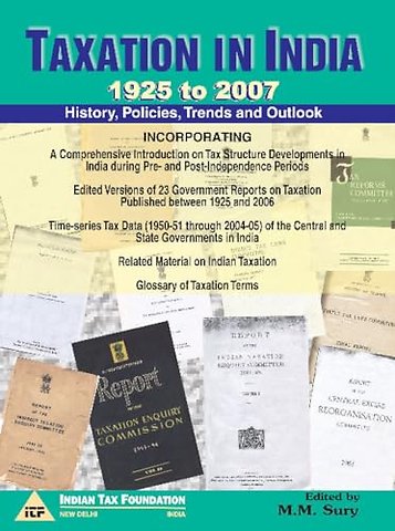 Taxation in India -- 1925 to 2007