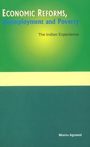 Economic Reforms, Unemployment & Poverty