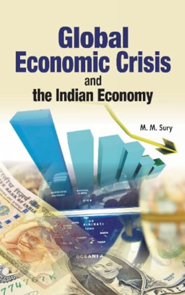 Global Economic Crisis & the Indian Economy