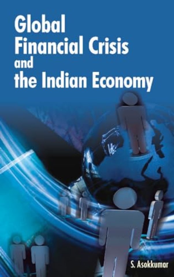 Global Financial Crisis & the Indian Economy