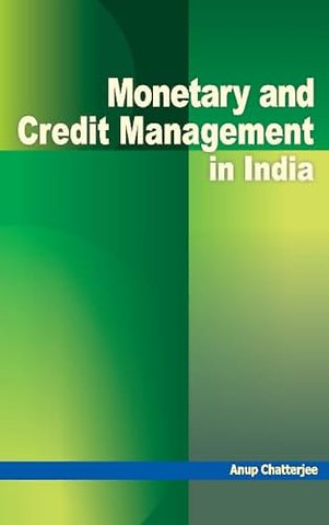 Monetary & Credit Management in India