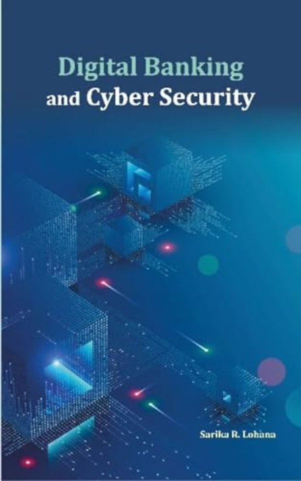 Digital Banking and Cyber Security