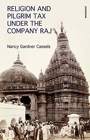 Religion and Pilgrim Tax Under the Company Raj