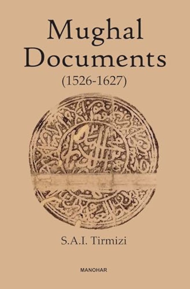 Mughal Documents (1526–1627)