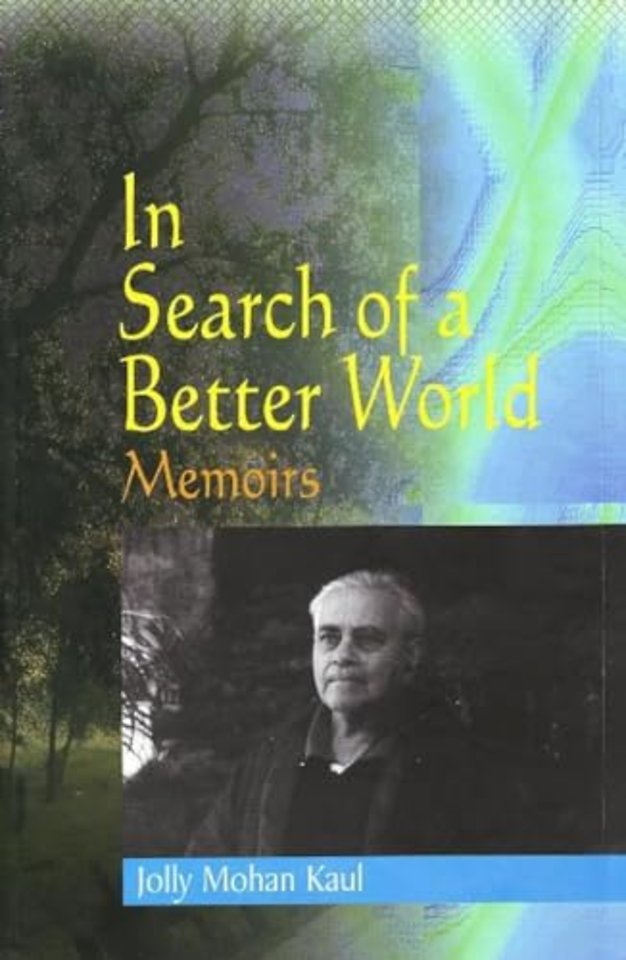 In Search of a Better World
