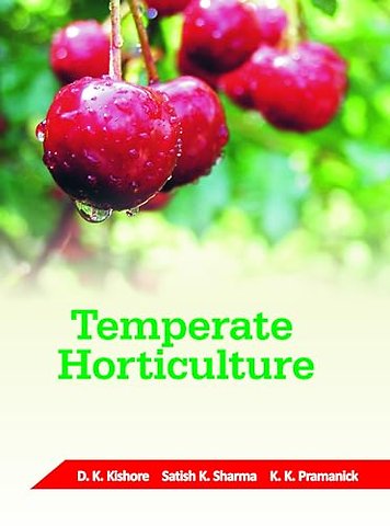 Temperate Horticulture – Current Scenario