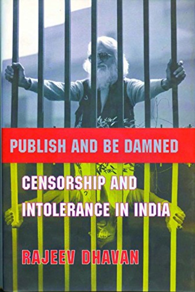 Publish and Be Damned – Censorship and Intolerance in India