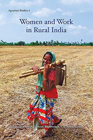 Women in Rural Production Systems – The Indian Experience