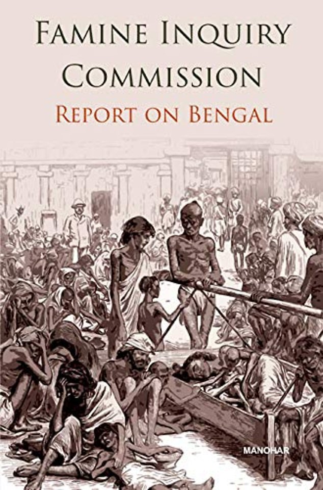 Famine Inquiry Commission – Report on Bengal