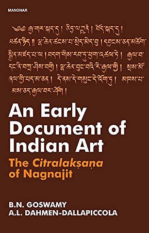 An Early Doument of Indian Art – The Citralaksana of Nagnajit