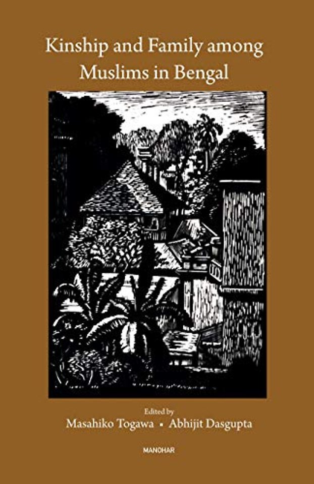 Kinship and Family Among Muslims in Bengal