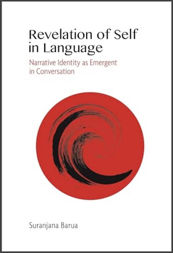 Revelation of Self in Language – Narrative Identity as Emergent in Conversation