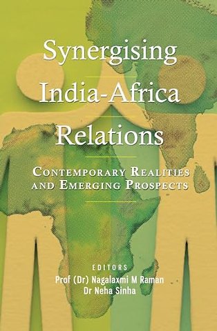 Synergising India-Africa Relations