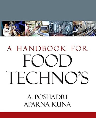 A Handbook for Food Techno`s