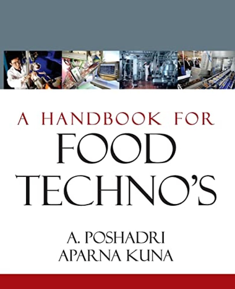 A Handbook for Food Techno`s