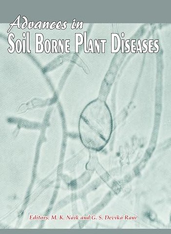 Advances in Soil Borne Plant Diseases