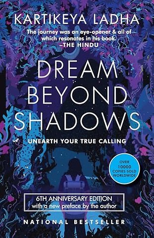 Dream Beyond Shadows