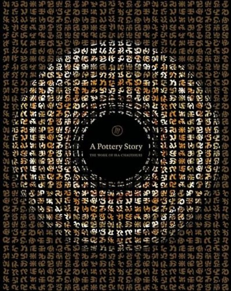 A Pottery Story – The Work of Ira Chaudhuri