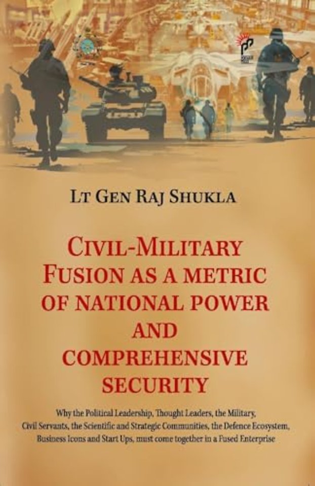 Civil-Military Fusion as a Metric of National Power and Comprehensive Security