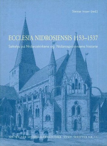 Ecclesia Nidrosiensis, 1153-1537